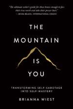 The Mountain Is You