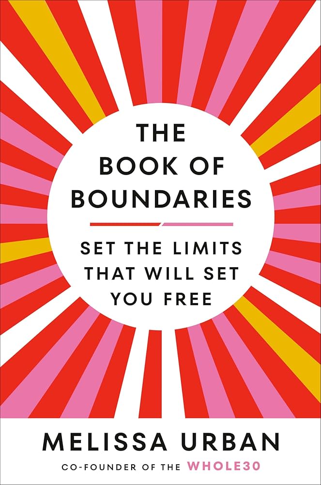 The Book Of Boundaries - Set The Limits That Will Set You Free