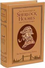 The Adventures of Sherlock Holmes and Other Stories (Leather-Bound Classics