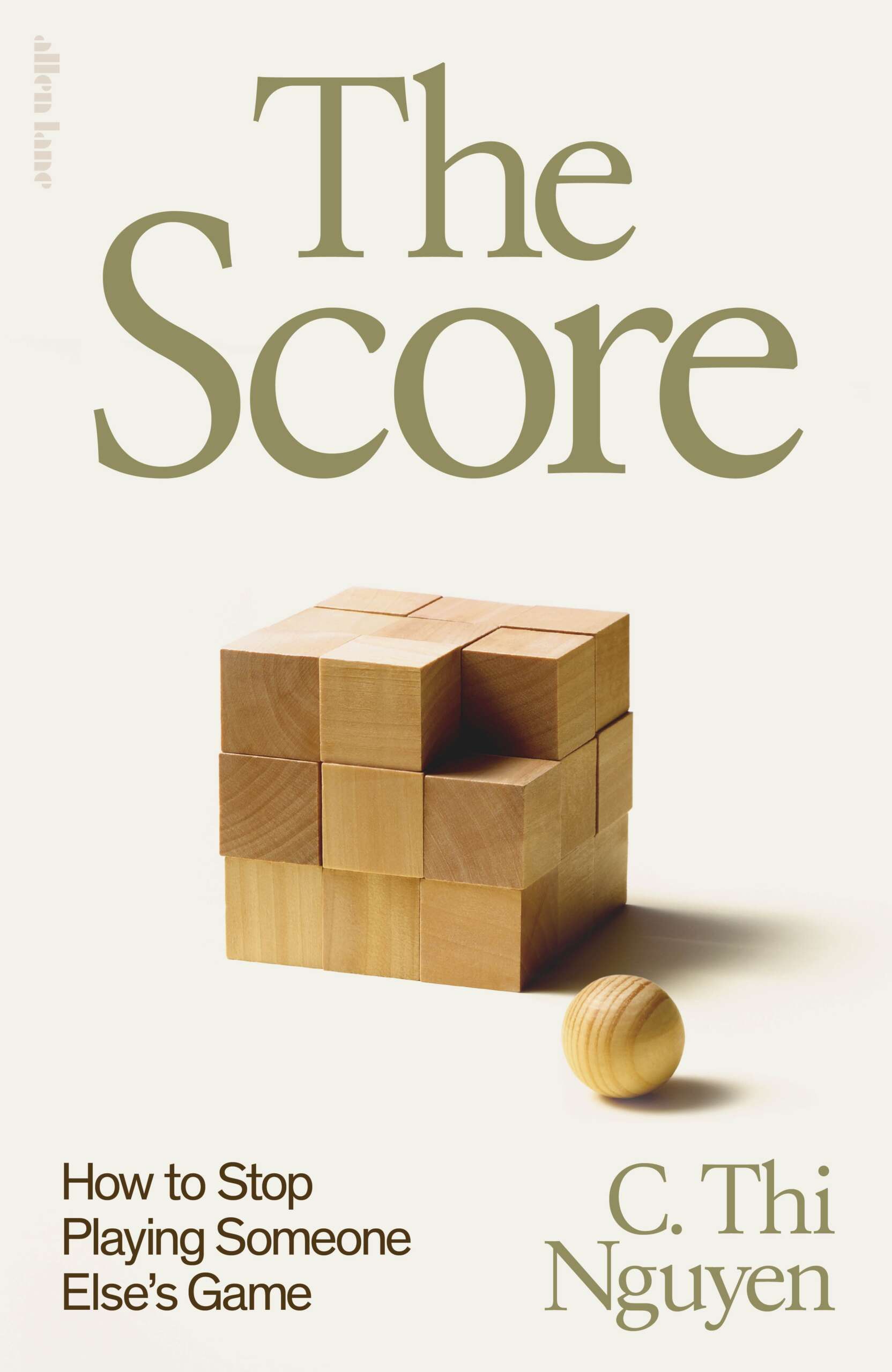 The Score : How To Stop Playing Somebody Else's Game