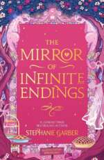 The Mirror of Infinite Endings ( Pre-Order)